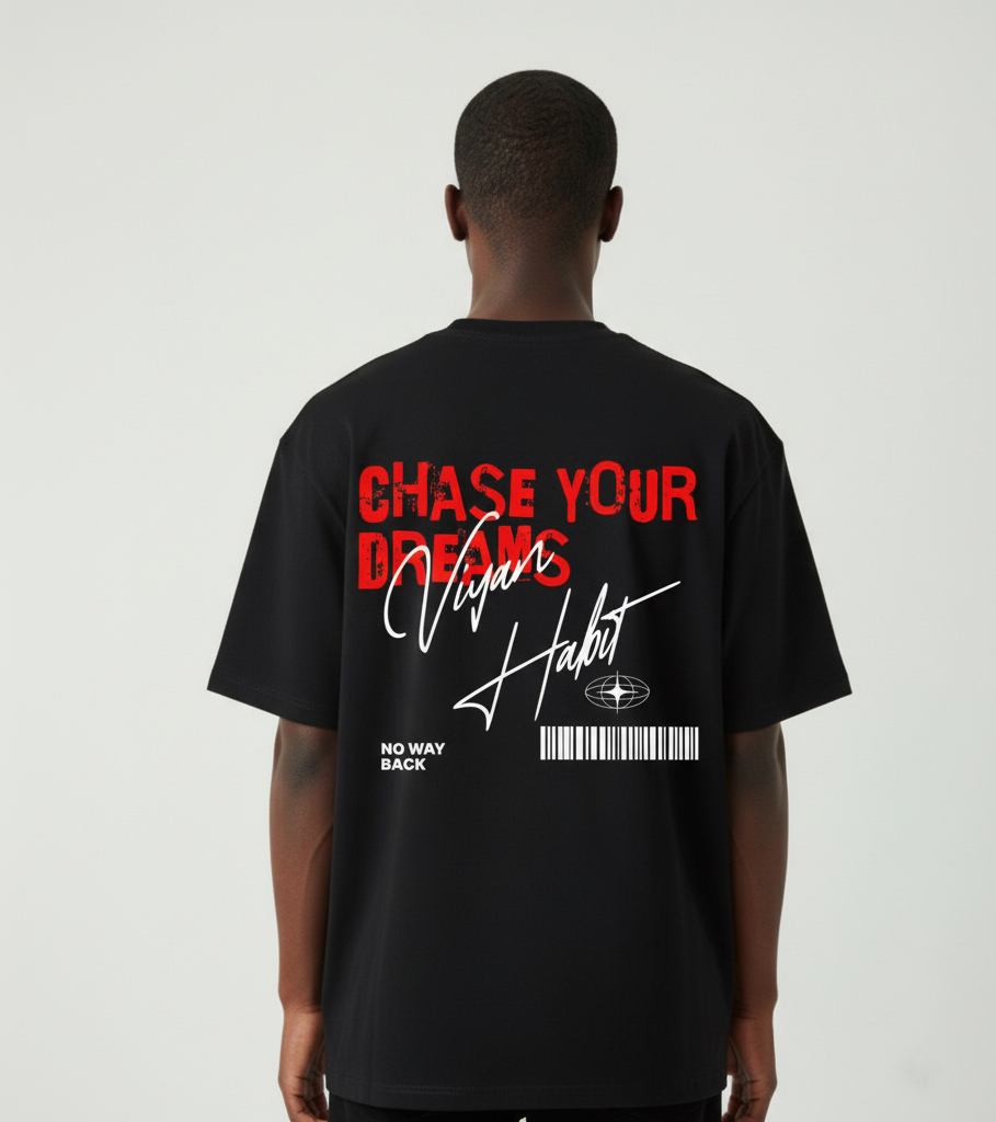 Viyan Chase your Dreams Shirt